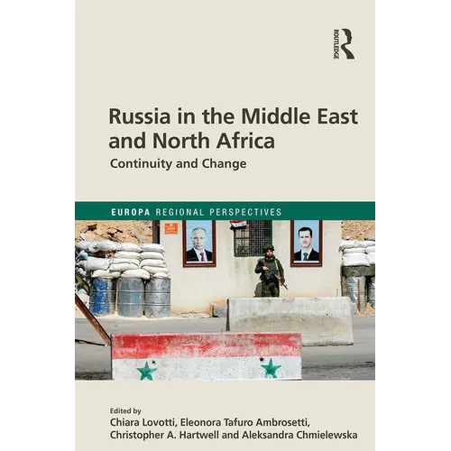 Russia in the Middle East and North Africa: Continuity and Change - Paperback