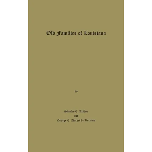 Old Families of Louisiana - Hardcover