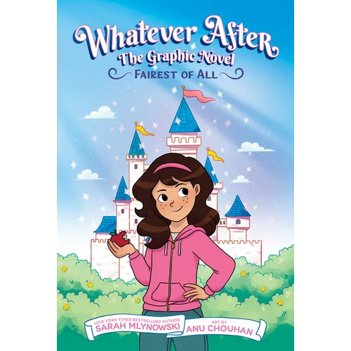 Fairest of All (Whatever After Graphic Novel #1) - Hardcover