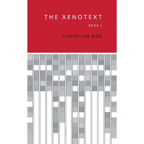 The Xenotext: Book 1 - Paperback