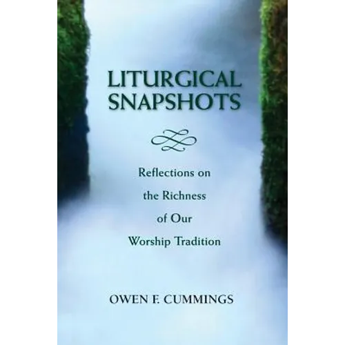 Liturgical Snapshots - Paperback