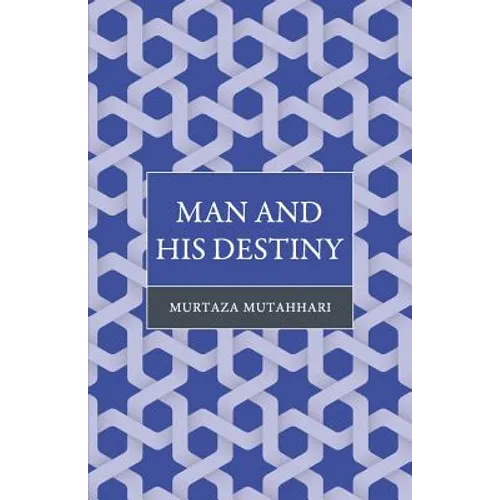 Man and His Destiny - Paperback