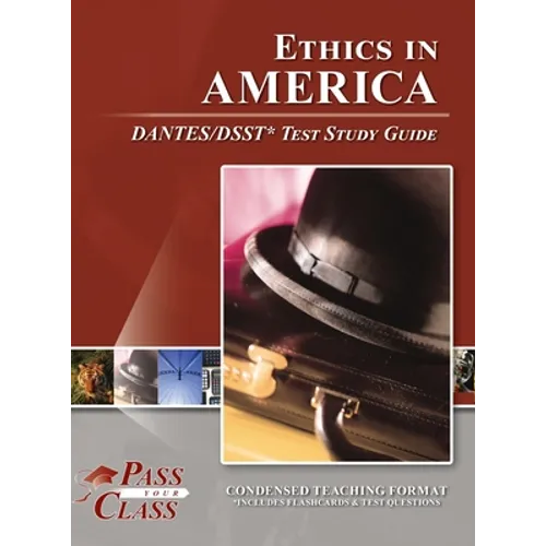 Ethics in America DANTES/DSST Test Study Guide - Hardcover