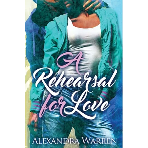 A Rehearsal for Love - Paperback