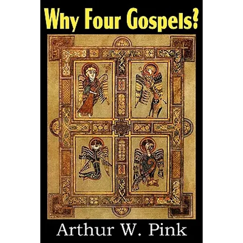 Why Four Gospels? - Paperback