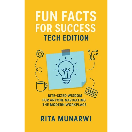 Fun Facts For Success: Tech Edition - Hardcover