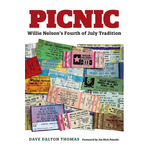 Picnic: Willie Nelson's Fourth of July Tradition - Hardcover