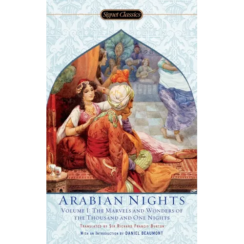 The Arabian Nights, Volume I: The Marvels and Wonders of the Thousand and One Nights - Mass Market Paperbound