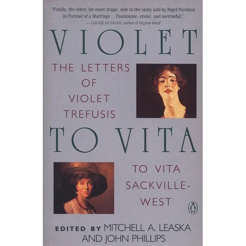 Violet to Vita: The Letters of Violet Trefusis to Vita Sackville-West, 1910-1921 - Paperback