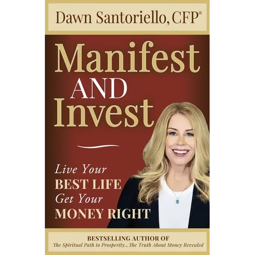 Manifest and Invest - Paperback