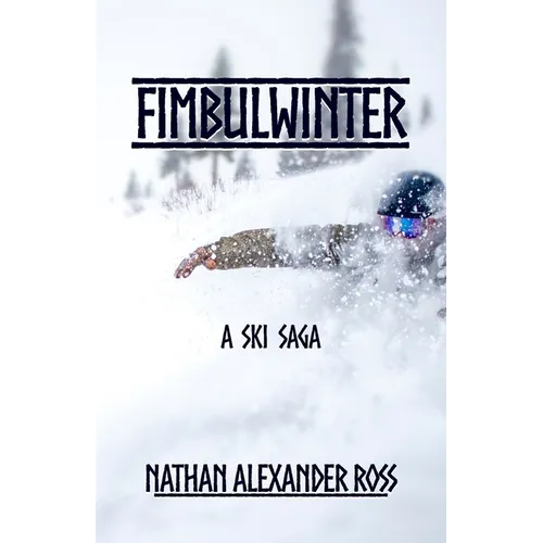 Fimbulwinter: A Ski Saga - Paperback