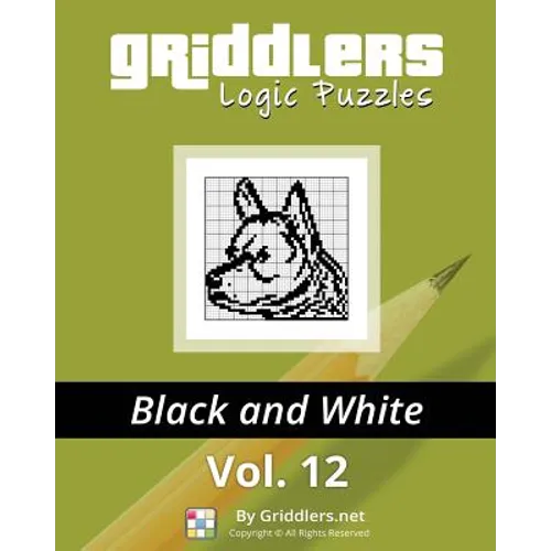 Griddlers Logic Puzzles: Black and White - Paperback