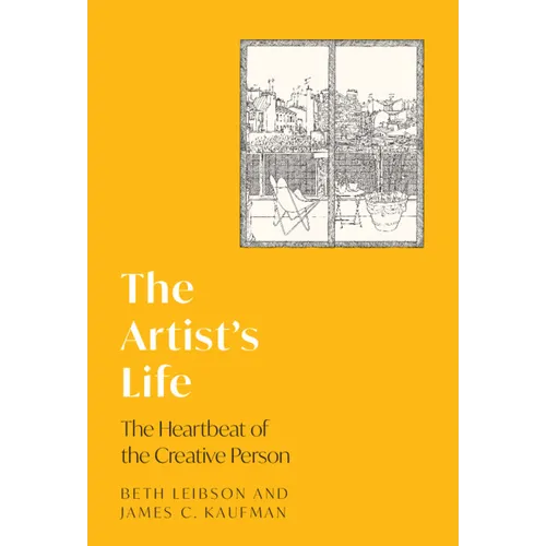The Artist's Life: The Heartbeat of the Creative Person - Paperback