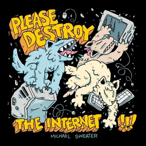 Please Destroy the Internet - Paperback