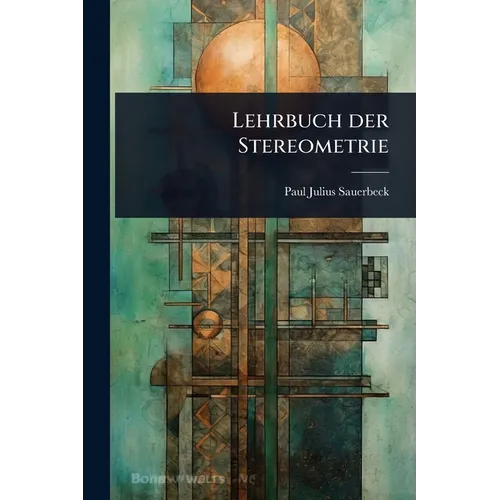 Lehrbuch der Stereometrie - Paperback