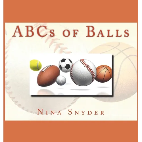 ABCs of Balls - Hardcover
