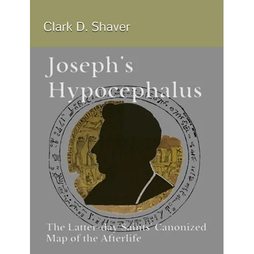 Joseph's Hypocephalus - Hardcover