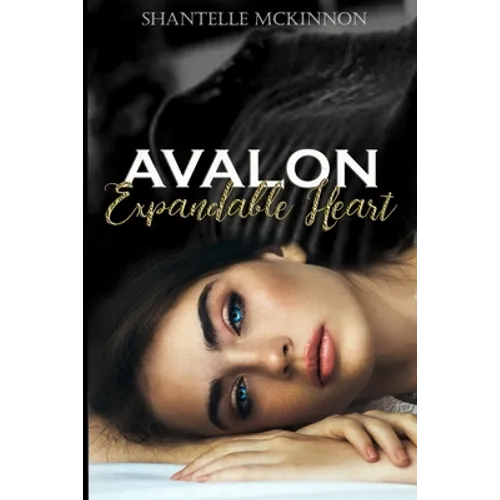 Avalon Expandable Heart: The Wild Heart Series - Paperback