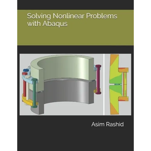 Solving Nonlinear Problems with Abaqus - Paperback