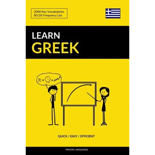 Learn Greek - Quick / Easy / Efficient: 2000 Key Vocabularies - Paperback