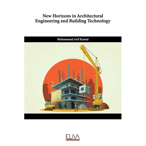 New Horizons in Architectural Engineering and Building Technology - Paperback