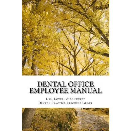 Dental Office Employee Manual: Policies & Procedures - Paperback