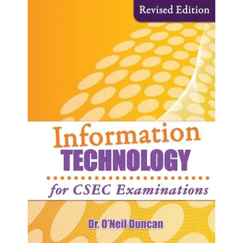 Information Technology for CSEC Examinations: Revised Edition - Paperback