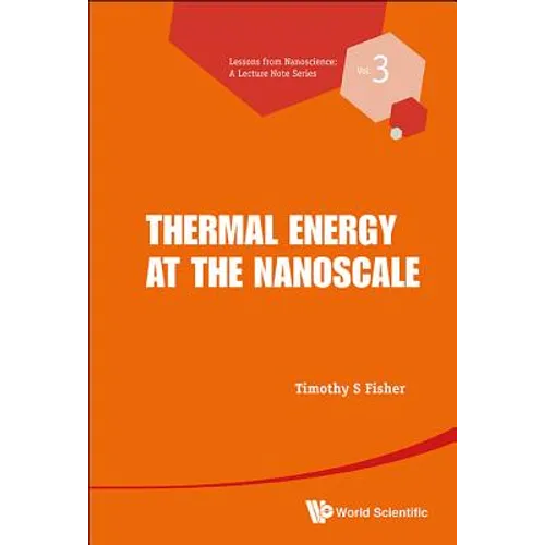 Thermal Energy at the Nanoscale - Hardcover