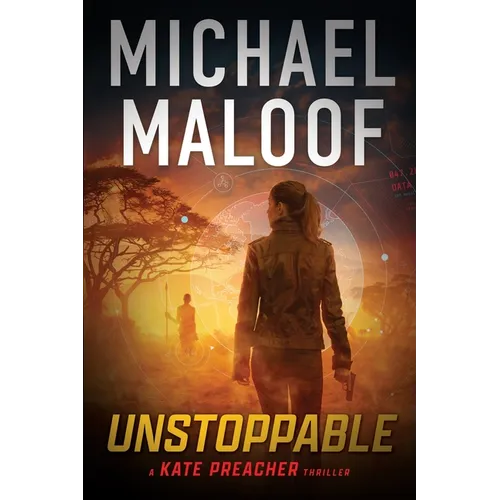 Unstoppable: Dark Secrets, Deadly Betrayal, and a Global Conspiracy - Paperback