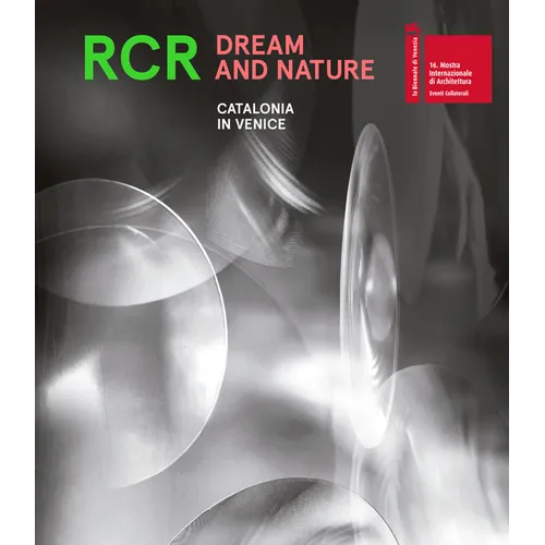 Rcr Dream and Nature: Catalonia in Venice - Paperback