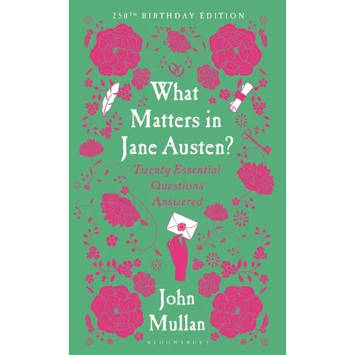 What Matters in Jane Austen?: Twenty Essential Questions Answered - Hardcover