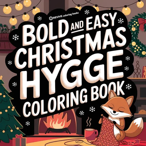 Bold & Easy Christmas Hygge Coloring Book: Cute & Festive Fun Stress Relief Coloring - Paperback