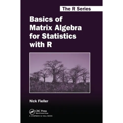 Basics of Matrix Algebra for Statistics with R - Paperback