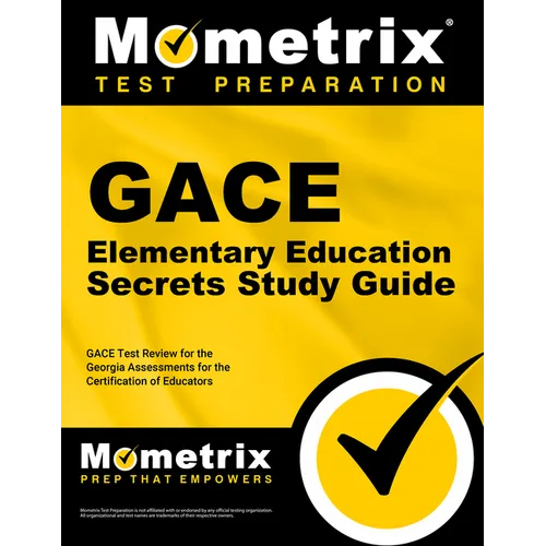 GACE Elementary Education Secrets Study Guide: GACE Test Review for the Georgia Assessments for the Certification of Educators - Paperback