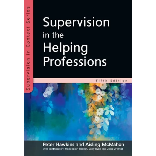 Supervision in the Helping Professions - Paperback