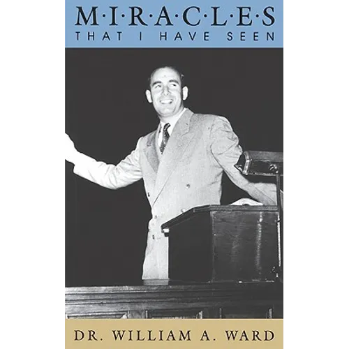 Miracles That I Have Seen - Paperback