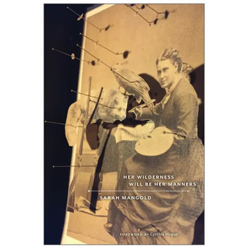 Her Wilderness Will Be Her Manners - Paperback