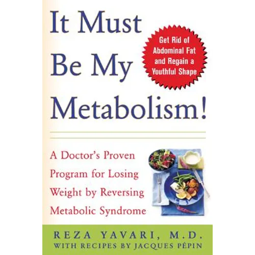 It Must Be My Metabolism - Paperback