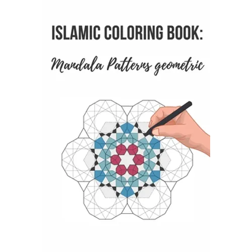 Amazing Islamic Coloring Book: Mandala Patterns with Islamic Geometric Patterns - Paperback