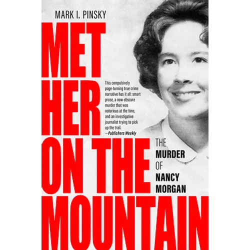 Met Her on the Mountain: The Murder of Nancy Morgan - Paperback