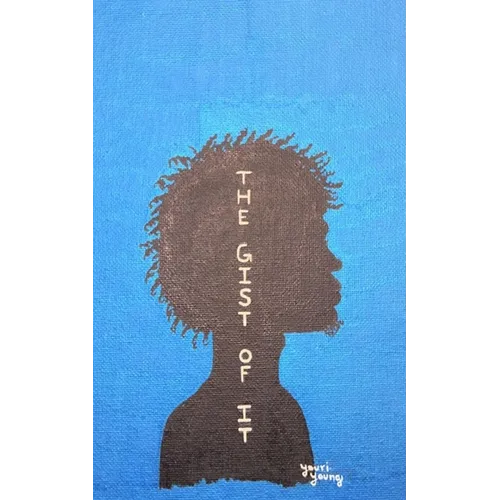 The Gist Of It - Paperback