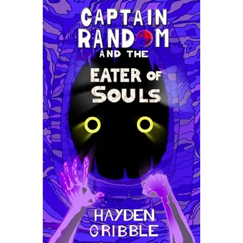 Captain Random and the Eater of Souls - Paperback
