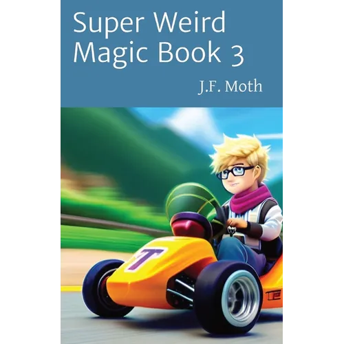 Super Weird Magic Book 3 - Paperback