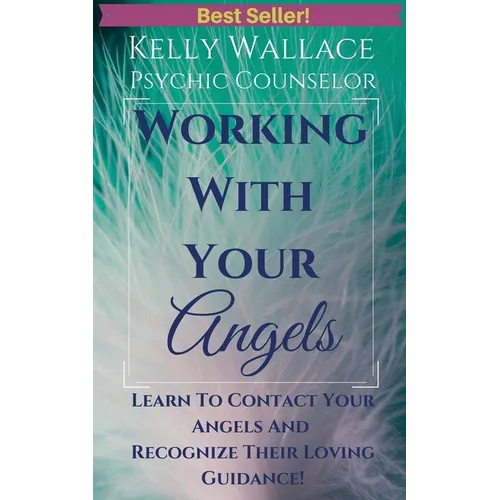 Working With Your Angels - Paperback