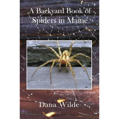 A Backyard Book of Spiders in Maine - Paperback