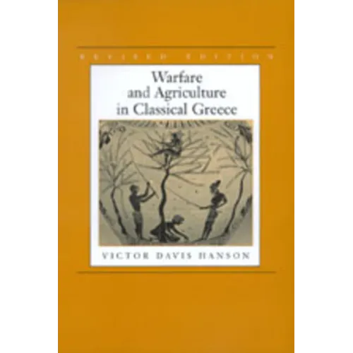 Warfare and Agriculture in Classical Greece, Revised Edition - Paperback