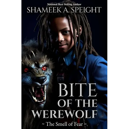Bite of the Werewolf: The Smell of Fear - Paperback
