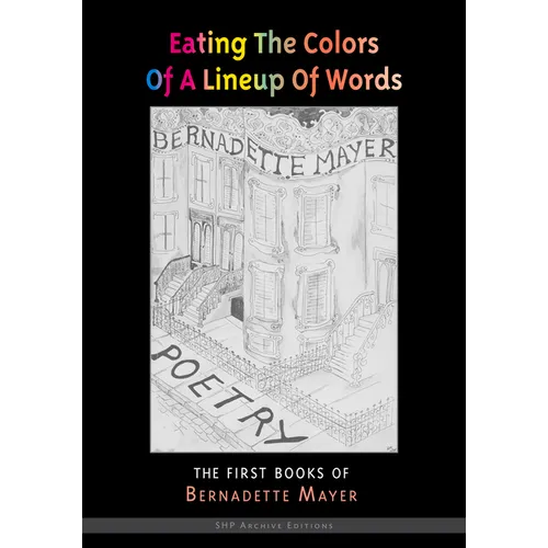 Eating the Colors of a Lineup of Words - Paperback