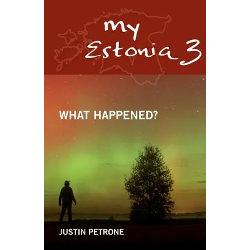 My Estonia 3: What Happened? - Paperback