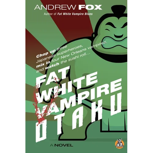 Fat White Vampire Otaku - Paperback